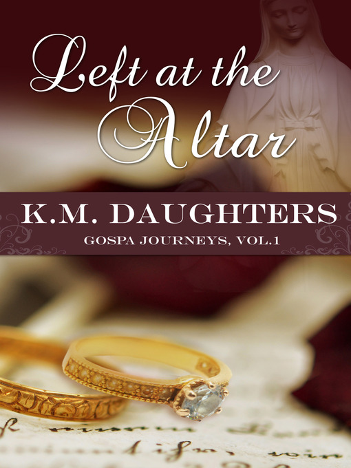 Title details for Left at the Altar by K. M. Daughters - Available